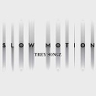 Slow Motion