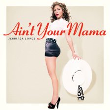 Ain't Your Mama