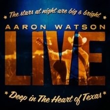Aaron Watson LIVE